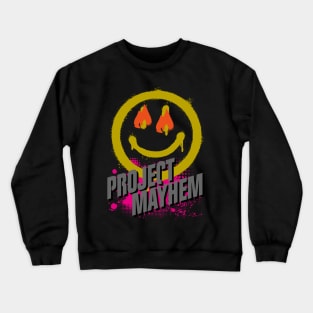 Project Mayhem Crewneck Sweatshirt